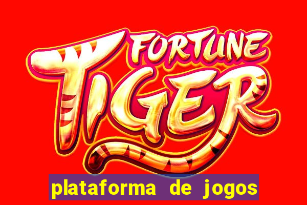 plataforma de jogos fortune tiger